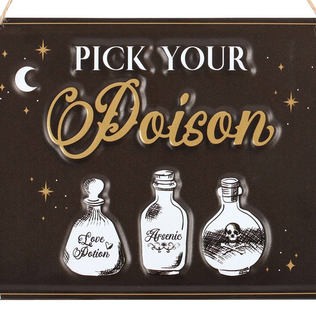 15814 Pick Your Own Poison Hanging Sign Decor