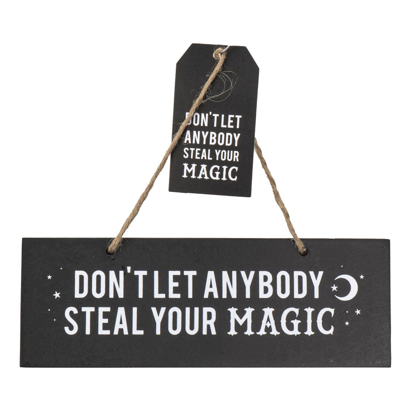 Don't Let Anyone Steal Your Magic Sign